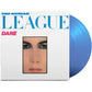 Dare - Limited Blue Colored Vinyl - Limited Edition Vinyl LP (Blue)