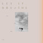 Let It Breathe - Vinyl LP