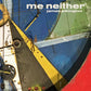 Me Neither - Vinyl LP