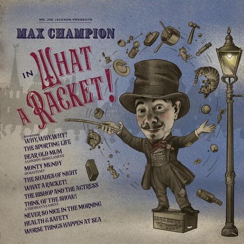 Mr. Joe Jackson Presents Max Champion In What A Racket - Vinyl LP