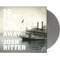 So Runs The World Away - Limited Edition Vinyl LP (Silver)