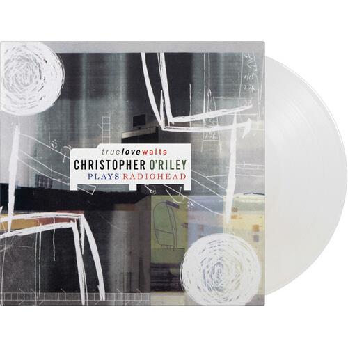 True Love Waits: Christopher O'Riley Plays Radiohead - Limited Edition Vinyl LP