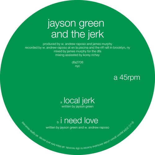 Local Jerk / I Need Love - 12-Inch Single