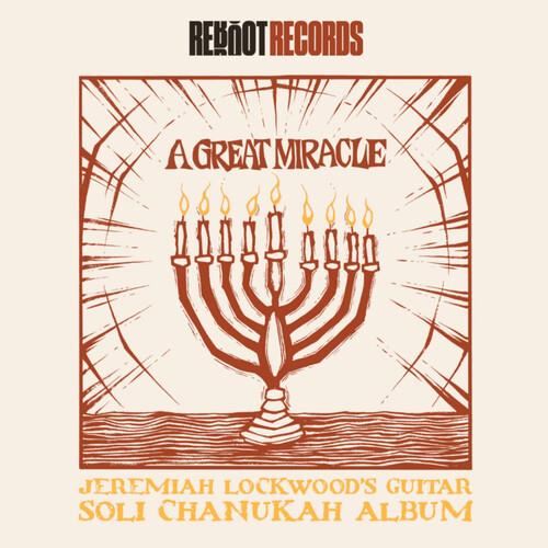 A Great Miracle: Jeremiah Lockwood's Guitar Soli Chanukah Record - Vinyl LP
