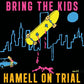 Bring the Kids - Vinyl LP 140 Gram (Orange)