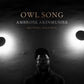 Owl Song - Vinyl LP