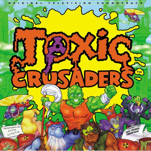 Toxic Crusaders (Original Soundtrack) - Vinyl LP