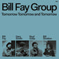 Tomorrow Tomorrow & Tomorrow - Vinyl LP