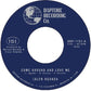 Come Around And Love Me / What Is Left To Do - 7-Inch Single