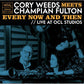 Cory Weeds Meets Champian Fulton: Every Now And Then (Live At OCL Studios) - Limited Edition Vinyl LP 180 Gram