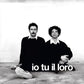 Io Tu Il Loro - Vinyl LP