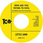 Who Are You Trying To Fool / The Smile On Your Face - Vinyl LP