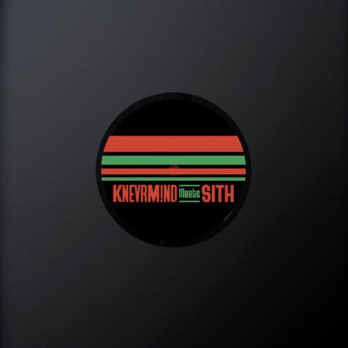KNEVRM!ND Meets SITH - 12-Inch Single
