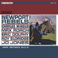 Newport Rebels (2024 Remaster) - Deluxe Edition Vinyl LP 180 Gram