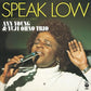 Speak Low - Limited Edition 7-Inch Single