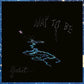 Way to Be - Tricolor White/Blue/Purple - Vinyl LP