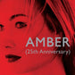 Amber (25th Anniversary) - Anniversary Edition Vinyl LP 140 Gram