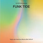 Funk Tide: Tokyo Jazz-Funk From Electric Bird 1978-87 - Vinyl LP
