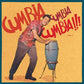 Cumbia Cumbia Cumbia!!!, Vol. 2 - Vinyl LP