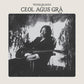 Ceol Agus Gra - Vinyl LP