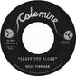 Leave You Alone / Thom's Heartbreak - 7-Inch Single