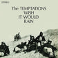 Wish It Would Rain - Vinyl LP