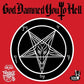God Damned You To Hell - Vinyl LP