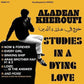 Studies In A Dying Love - Limited Edition Vinyl LP