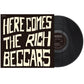 Here Comes The Rich Beggars - Vinyl LP