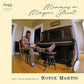 Memories on Morgan Street: Scott Joplin Reimagined by Royce Martin - Limited Edition Vinyl LP 180 Gram