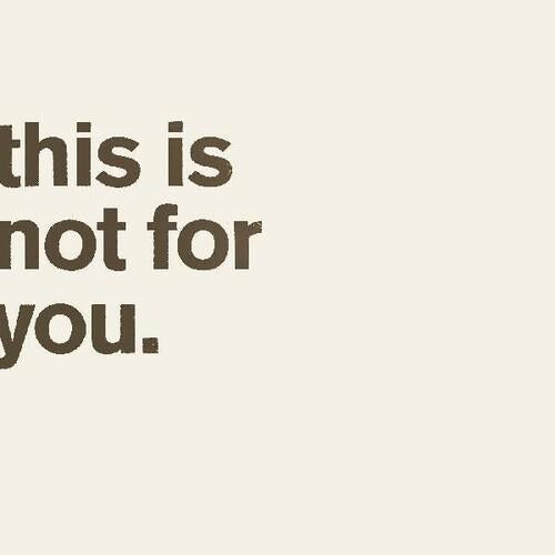 This Is Not For You. - Vinyl LP