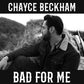 Bad For Me - Vinyl LP