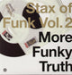 Stax of Funk 2: More Funky Truth / Various - Vinyl LP