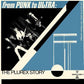 From Punk To Ultra: The Plurex Story (Various Artists) - Vinyl LP