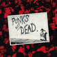 Punks Not Dead - Vinyl LP