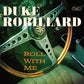 Roll with Me - Vinyl LP 180 Gram (Black)