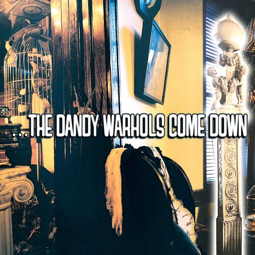 ...the Dandy Warhols Come Down - Vinyl LP