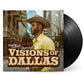 Visions Of Dallas - Vinyl LP