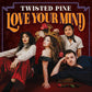 Love Your Mind - Vinyl LP