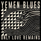 Only Love Remains - Vinyl LP