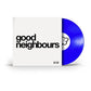 Good Neighbours [12" Blue EP] [45 RPM] - Limited Edition Vinyl LP