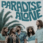 Paradise Alone - Vinyl LP