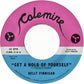 Get a Hold of Yourself / It Hurst Me So Much - 7-Inch Single (Gray)
