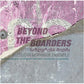 Beyond The Boarders - Vinyl LP 180 Gram