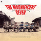 Magnificent Seven (Original Soundtrack) - Limited 180-Gram Vinyl - Limited Edition Vinyl LP 180 Gram