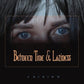 Between Time And Laziness - Vinyl LP