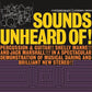 Sounds Unheard Of! - Vinyl LP 180 Gram