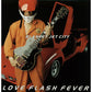 Love Flash Fever - Vinyl LP 180 Gram
