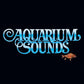 Aquarium Sounds - Vinyl LP