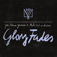 Glory Fades - Vinyl LP